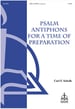 Psalm Antiphons for a Time of Preparation